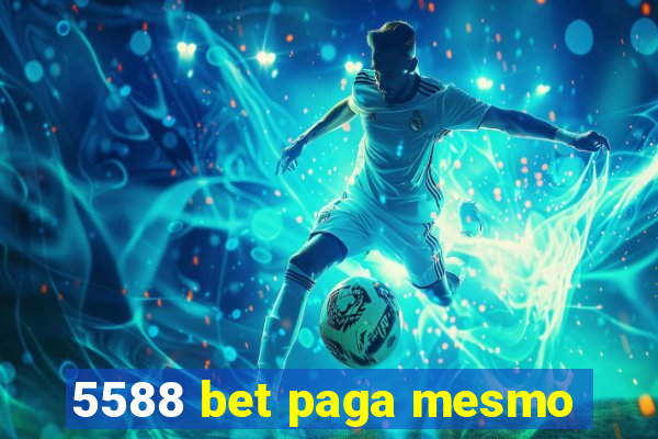 5588 bet paga mesmo